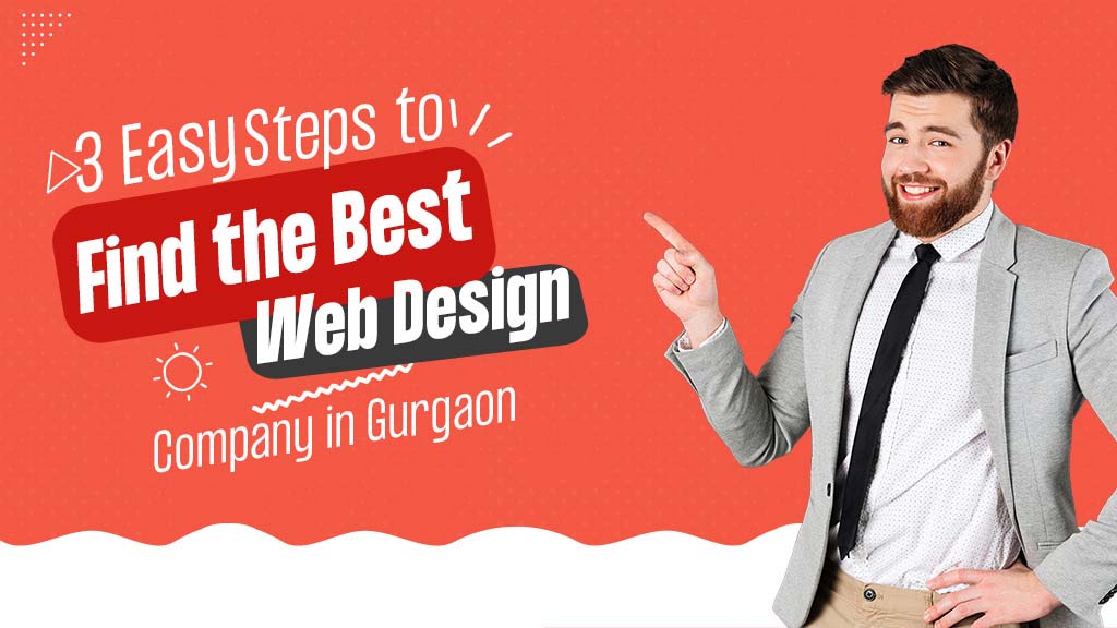 steps-to-find-the-best-web-design-company-in-gurgaon-1